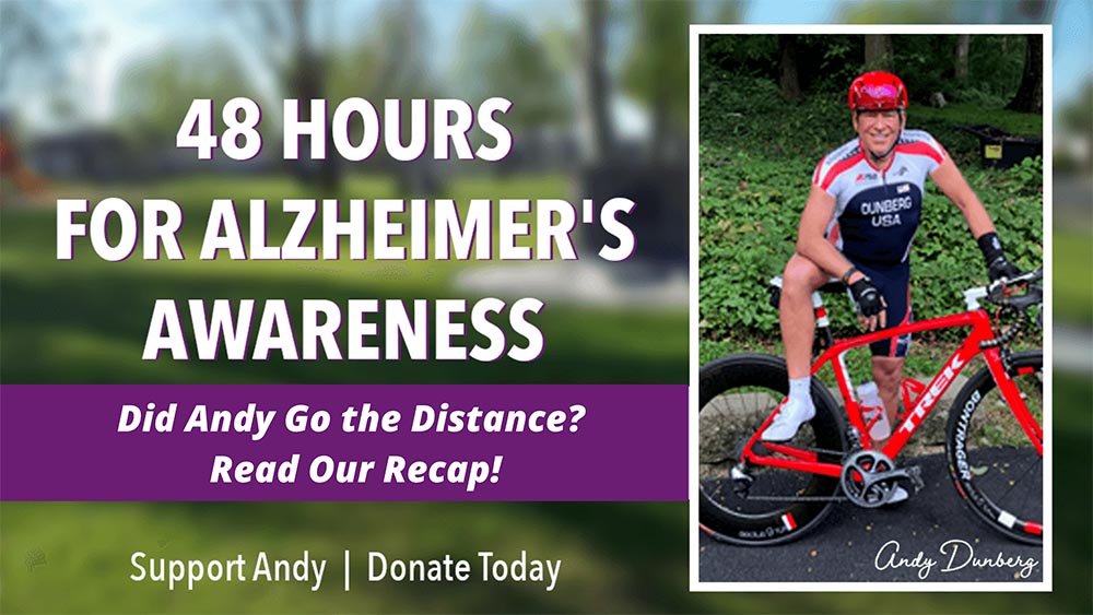 Andy Goes the Distance for Alzheimer’s!