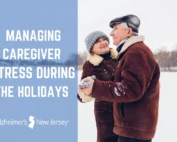 Managing Caregiver Stress During the Holidays